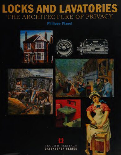 خرید و دانلود نسخه کامل کتاب Locks and Lavatories: The Architecture of Privacy