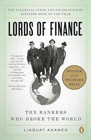 خرید و دانلود نسخه کامل کتاب Lords of Finance: The Bankers Who Broke the World – + Pdf