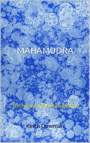 خرید و دانلود نسخه کامل کتاب Mahamudra: The Poetry of the Mahasiddhas (Dzogchen Teaching Series) – + pdf