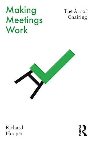خرید و دانلود نسخه کامل کتاب Making Meetings Work: The Art of Chairing – PDF