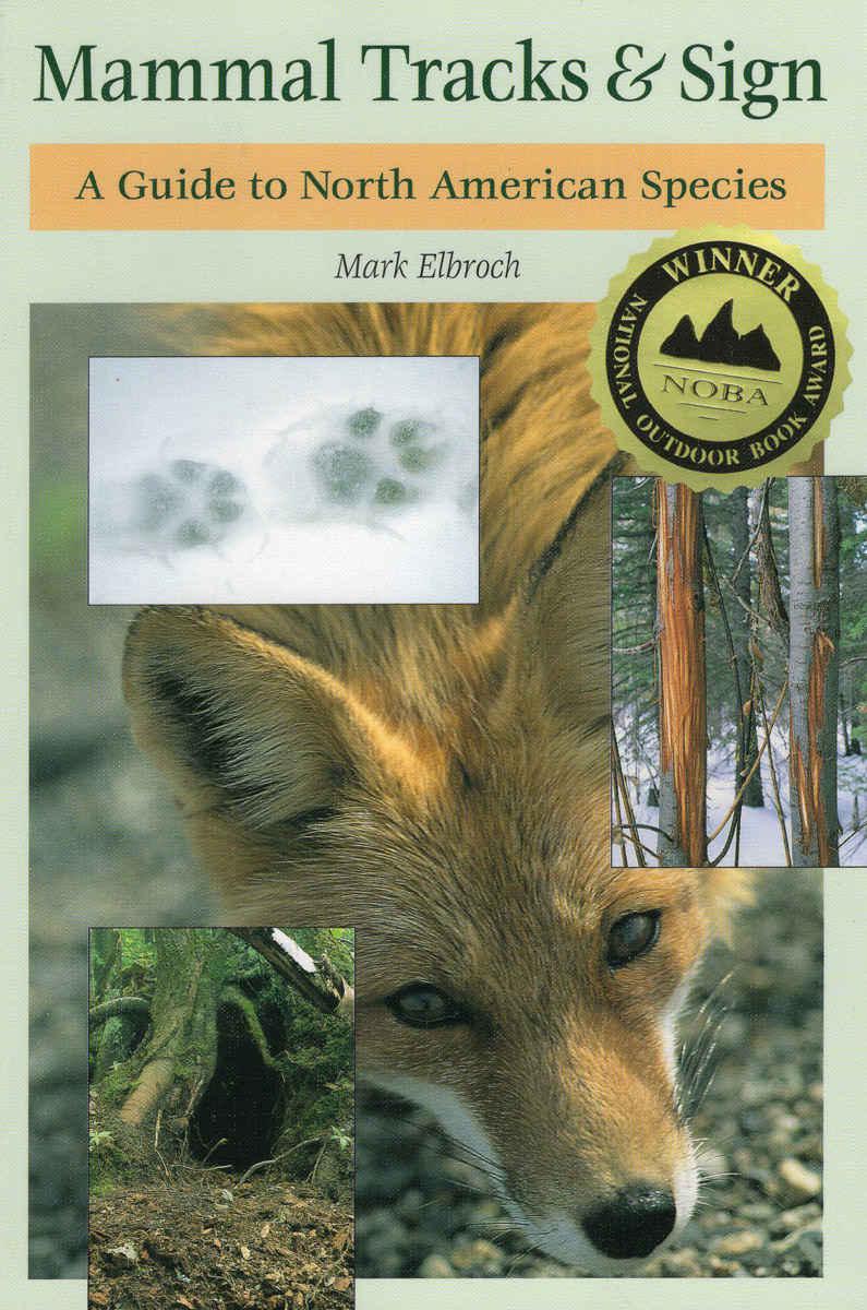 خرید و دانلود نسخه کامل کتاب Mammal Tracks & Sign: A Guide to North American Species