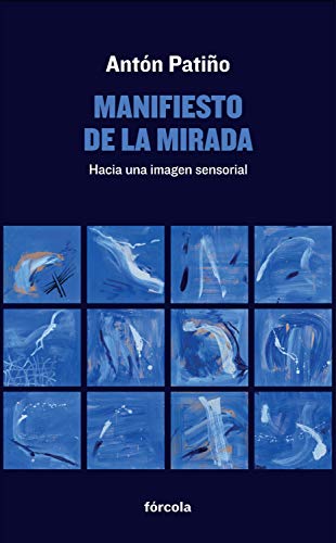دانلود کتاب manifiesto de la mirada: Hacia una imagen sensorial Señales nº 32 Spanish Edition