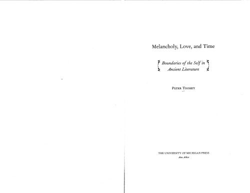 خرید و دانلود نسخه کامل کتاب Melancholy, Love, and Time: Boundaries of the Self in Ancient Literature