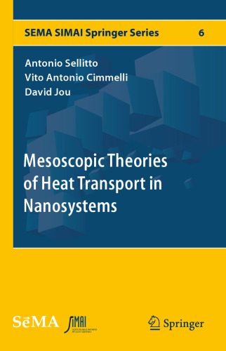 خرید و دانلود نسخه کامل کتاب Mesoscopic Theories of Heat Transport in Nanosystems