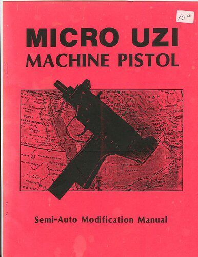 خرید و دانلود نسخه کامل کتاب Micro Uzi Machine Pistol Semi-Auto Modification Manual