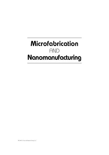 خرید و دانلود نسخه کامل کتاب Microfabrication and Nanomanufacturing