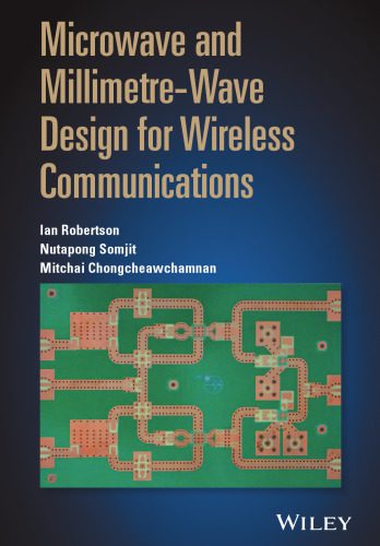 دانلود کتاب Microwave and Millimetre-Wave Design for Wireless Communications