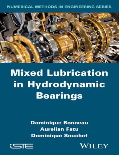 خرید و دانلود نسخه کامل کتاب Mixed Lubrication in Hydrodynamic Bearings