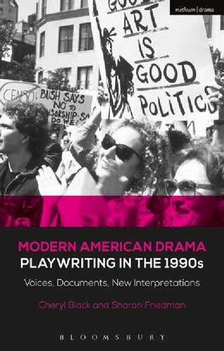 خرید و دانلود نسخه کامل کتاب Modern American Drama: Playwriting in the 1990s: Voices, Documents, New Interpretations