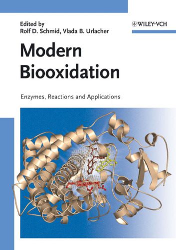 خرید و دانلود نسخه کامل کتاب Modern Biooxidation: Enzymes, Reactions and Applications