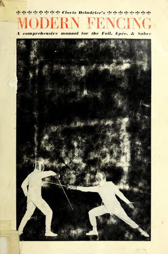 خرید و دانلود نسخه کامل کتاب Modern Fencing: A Comprehensive Manual for the Foil, the Epée, the Sabre