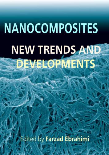 خرید و دانلود نسخه کامل کتاب Nanocomposites: New Trends and Developments