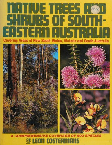 خرید و دانلود نسخه کامل کتاب Native Trees and Shrubs of South-Eastern Australia