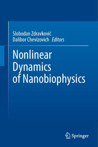 خرید و دانلود نسخه کامل کتاب Nonlinear Dynamics of Nanobiophysics
