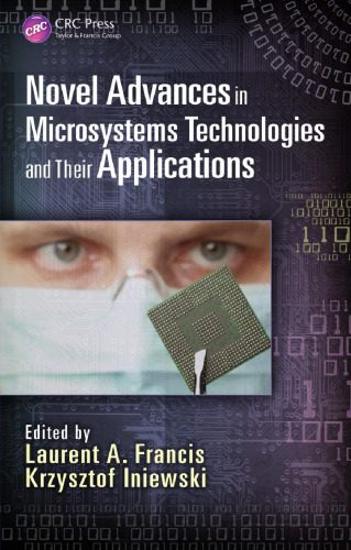 خرید و دانلود نسخه کامل کتاب Novel Advances in Microsystems Technologies and Their Applications