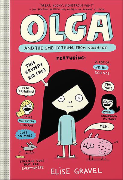 دانلود کتاب Olga and the Smelly Thing from Nowhere by Elise Gravel