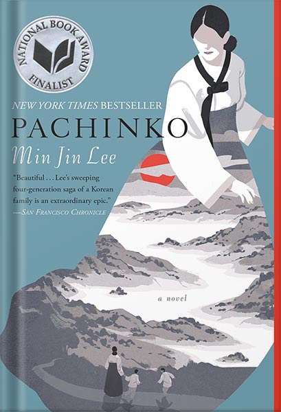 خرید و دانلود نسخه کامل کتاب Pachinko (National Book Award Finalist) by Min Jin Lee