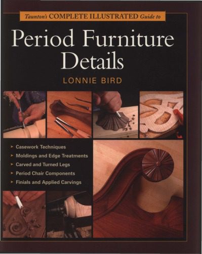 خرید و دانلود نسخه کامل کتاب Period Furniture Details – Complete Illustrated Guide