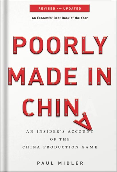 دانلود کتاب فارسی Poorly Made in China: An Insider’s Account of the China Production Game by Paul Midler