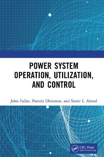 خرید و دانلود نسخه کامل کتاب Power System Operation, Utilization, and Control
