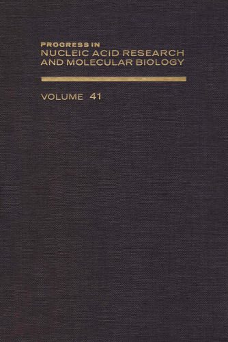 خرید و دانلود نسخه کامل کتاب Progress in Nucleic Acid Research and Molecular Biology, Vol. 41