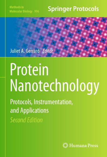 خرید و دانلود نسخه کامل کتاب Protein Nanotechnology: Protocols, Instrumentation, and Applications, Second Edition