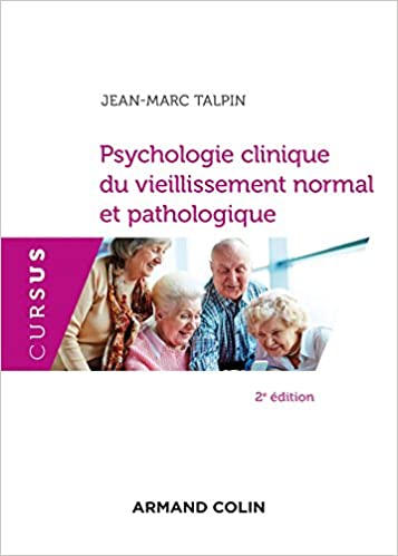 دانلود کتاب Psychologie clinique du vieillissement normal et pathologique – 2e éd. Cursus French Edition