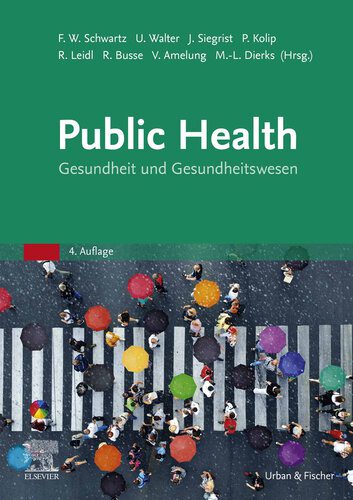دانلود کتاب Public Health : Gesundheit und Gesundheitswesen