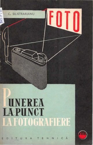 خرید و دانلود نسخه کامل کتاب Punerea la punct la fotografiere
