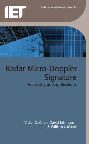 خرید و دانلود نسخه کامل کتاب Radar Micro-Doppler Signatures: Processing and Applications