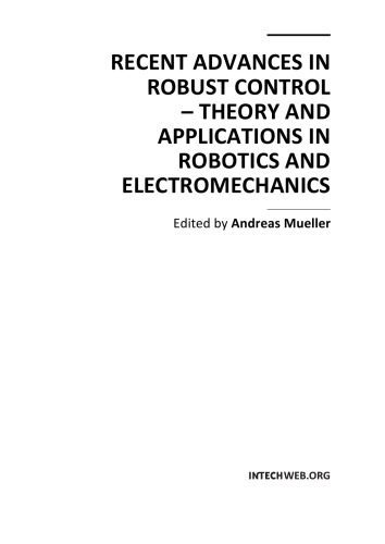 خرید و دانلود نسخه کامل کتاب Recent Advs. in Robust Ctl. – Theory, Applns. in Robotics, Electromech.