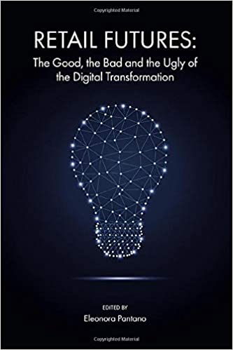 دانلود کتاب فارسی Retail Futures: The Good, the Bad and the Ugly of the Digital Transformation
