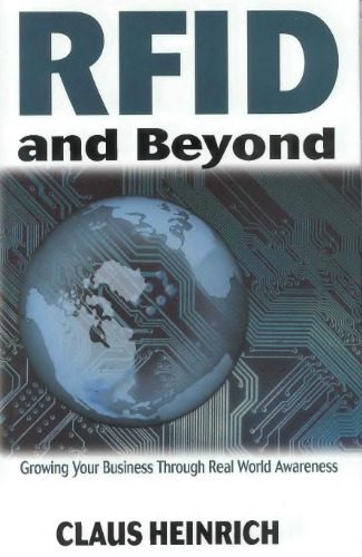 خرید و دانلود نسخه کامل کتاب RFID and Beyond: Growing Your Business Through Real World Awareness