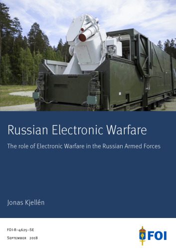 خرید و دانلود نسخه کامل کتاب Russian Electronic Warfare: The Role of Electronic Warfare in the Russian Armed Forces