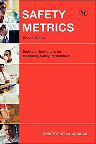خرید و دانلود نسخه کامل کتاب Safety Metrics: Tools and Techniques for Measuring Safety Performance (2nd Edition) – PDF