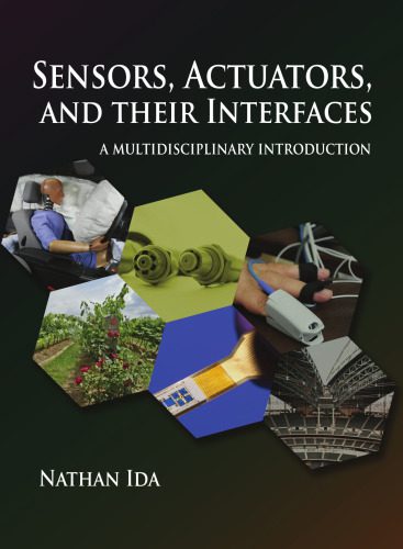 خرید و دانلود نسخه کامل کتاب Sensors, Actuators, and Their Interfaces: A Multidisciplinary Introduction