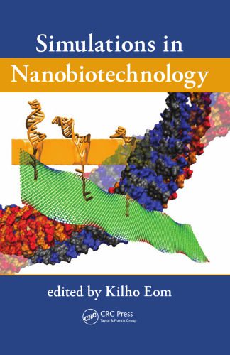 خرید و دانلود نسخه کامل کتاب Simulations in Nanobiotechnology