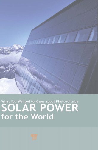 خرید و دانلود نسخه کامل کتاب Solar Power for the World: What You Wanted to Know about Photovoltaics