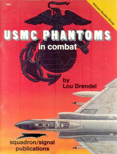 خرید و دانلود نسخه کامل کتاب Squadron/Signal Publications 6353: USMC Phantoms in Combat – Vietnam Studies Group series