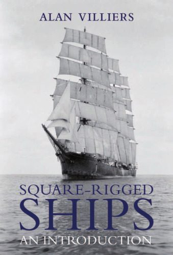 خرید و دانلود نسخه کامل کتاب Square-Rigged Ships: An Introduction