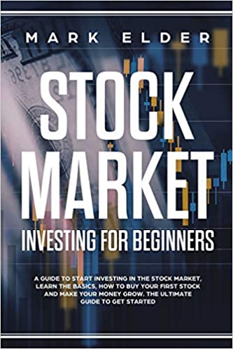 دانلود کتاب فارسی Stock Market Investing For Beginners: A Guide to start investing in the stock market, Learn the basics, How to buy your first stock and make your money grow 2019