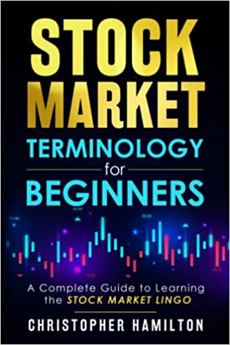 دانلود کتاب فارسی Stock Market Terminology for Beginners: A Complete Guide to learning the Stock Market Lingo 2021
