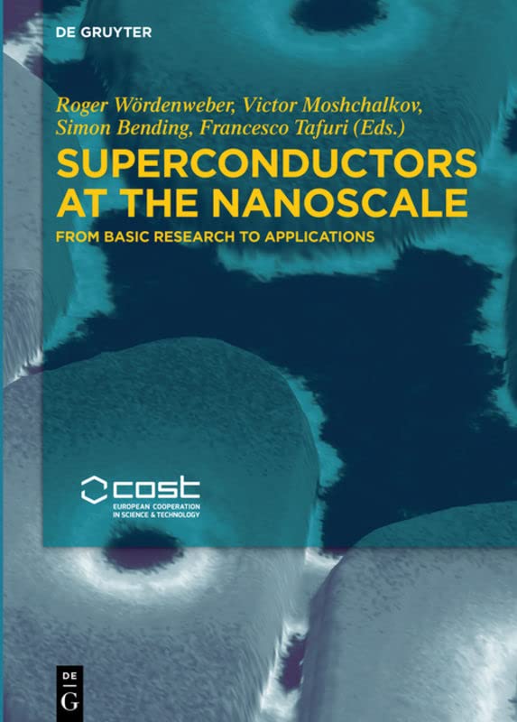 خرید و دانلود نسخه کامل کتاب Superconductors at the Nanoscale: From Basic Research to Applications