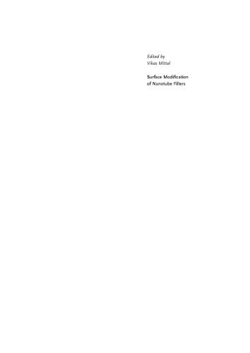 خرید و دانلود نسخه کامل کتاب Surface Modification of Nanotube Fillers (Polymer Nano-, Micro- and Macrocomposites)