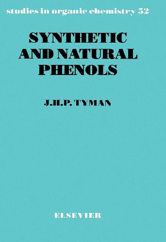 خرید و دانلود نسخه کامل کتاب Synthetic and Natural Phenols