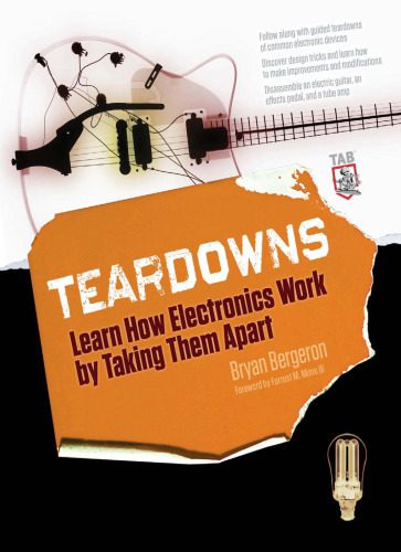 خرید و دانلود نسخه کامل کتاب Teardowns: Learn How Electronics Work by Taking Them Apart