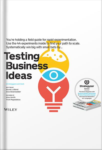 دانلود کتاب Testing Business Ideas: A Field Guide for Rapid Experimentation Strategyzer by David J. Bland