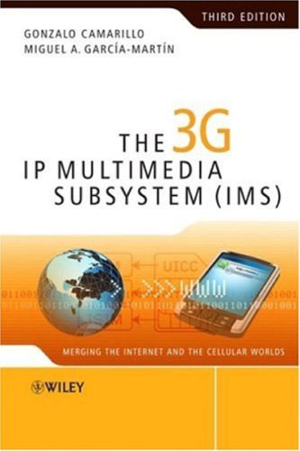 خرید و دانلود نسخه کامل کتاب The 3G IP multimedia subsystem (IMS): merging the Internet and the cellular worlds