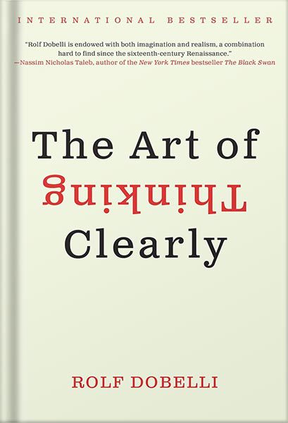دانلود کتاب فارسی The Art of Thinking Clearly by Rolf Dobelli