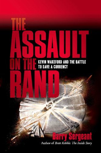 دانلود کتاب The Assault on the Rand: Kevin Wakeford and the Battle to Save a Currency